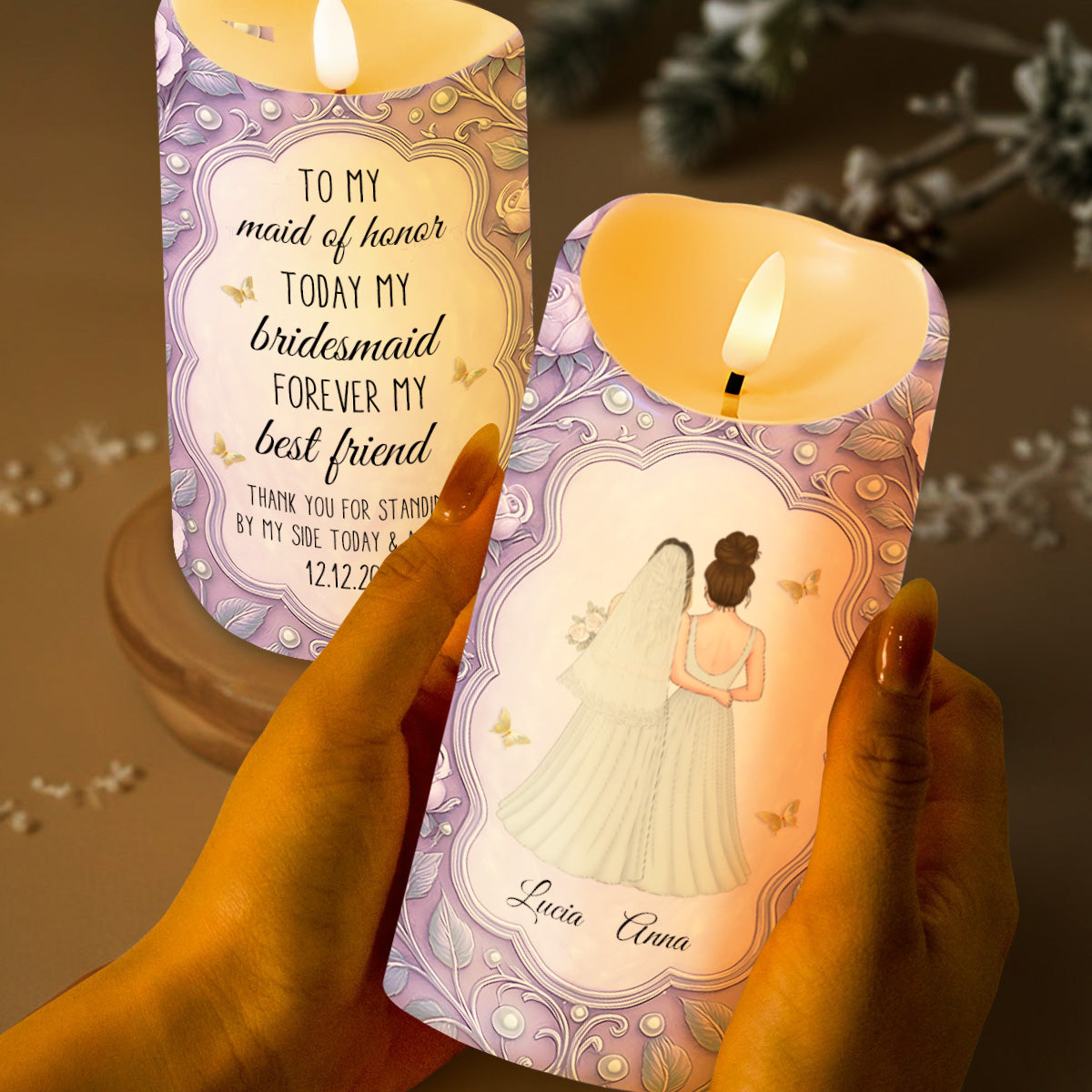 To My Maid Of Honor, Today My Bridesmaid, Brides And Flowers - Personalized Custom LED Candle - WEDD005_LECA