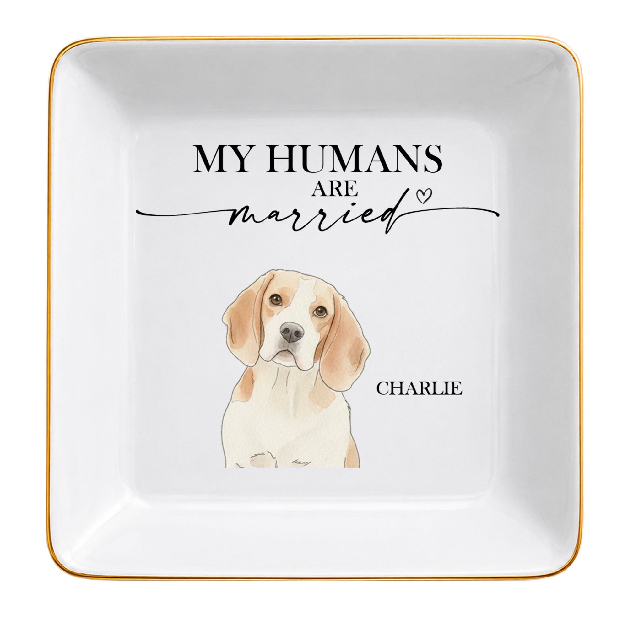 My Humans Are Married Custom Dog Portrait - Personalized Custom Jewelry Dish, Square Ceramic Dish - WEDD037_SCRD