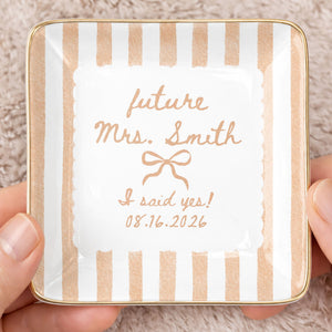 Future Mrs I Said Yes With Ribbon Bow And Blue Stripes - Personalized Custom Jewelry Dish, Ceramic Dish, Square Shape - WEDD040_SCRF