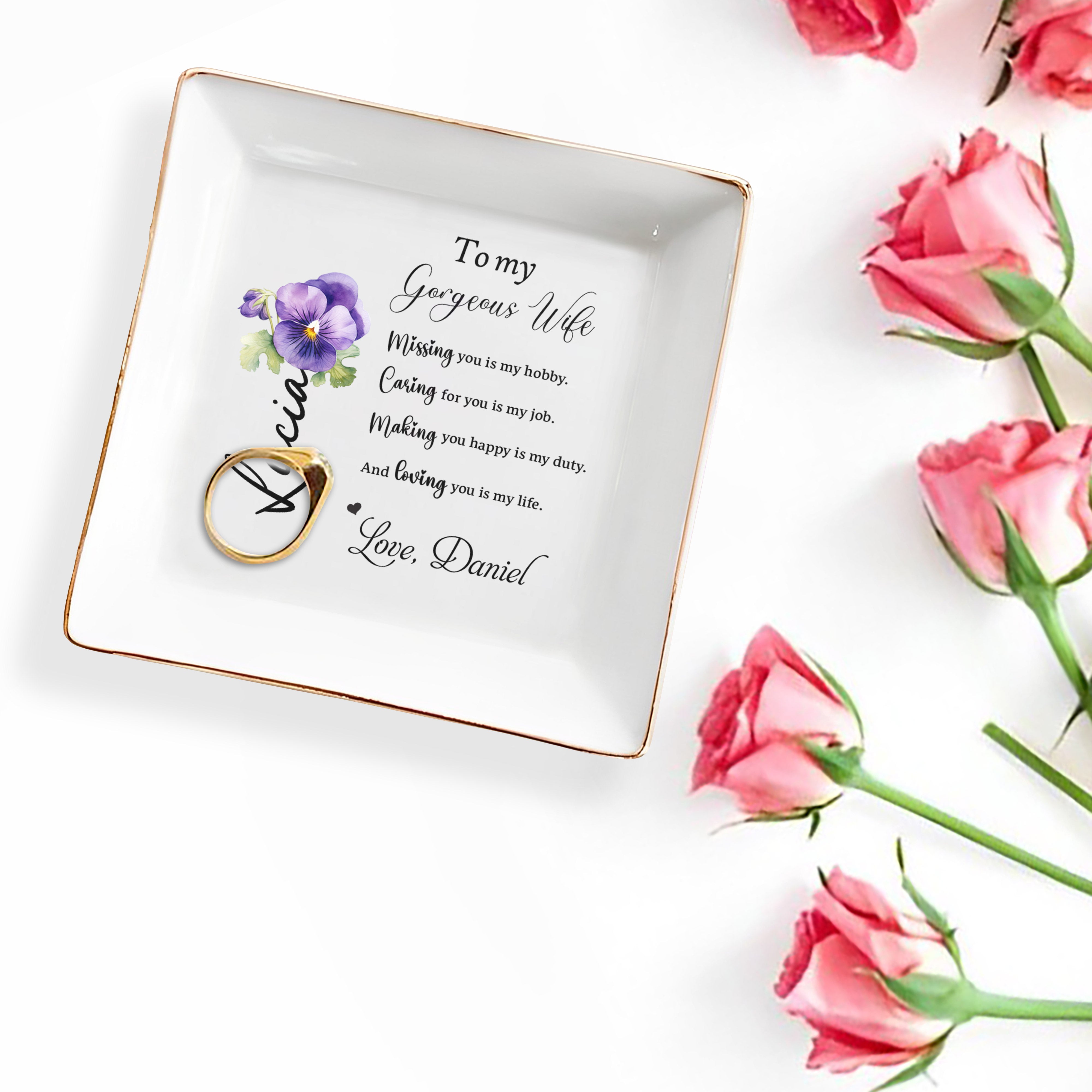 To My Gorgeous Wife, Missing You Is My Hobby, Loving You Is My Life - Personalized Custom Jewelry Dish - WIF013_SCRD