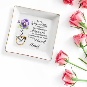 Choose Between Loving You And Breathing Romantic Quote With Violets And Butterflies - Personalized Custom Jewelry Dish - WIF016_SCRD