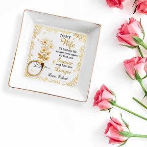 To My Wife, Flowers And Gold Leaves Jewelry Dish - Personalized Custom Jewelry Dish, Square Ceramic Dish - WIF065_SCRD
