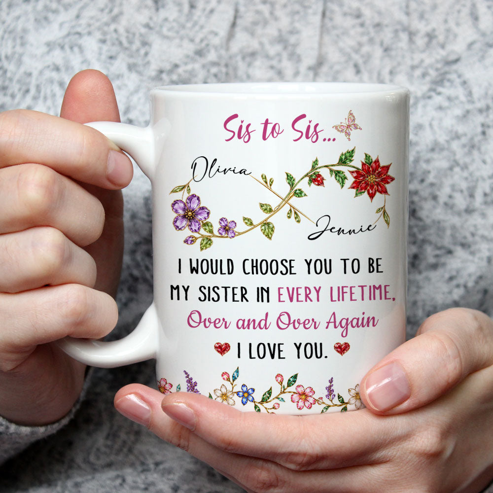 Sis To Sis Floral Message - Personalized Coffee Mug