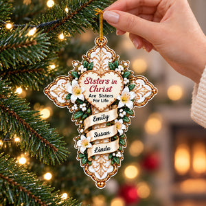 My Sisters In Christ ornament held in hand