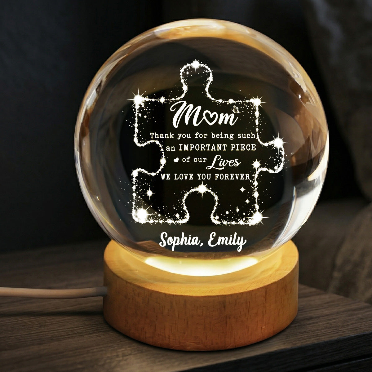 Mom Thank You Important Piece Of My Life - Personalized Crystal Ball LED Night Light