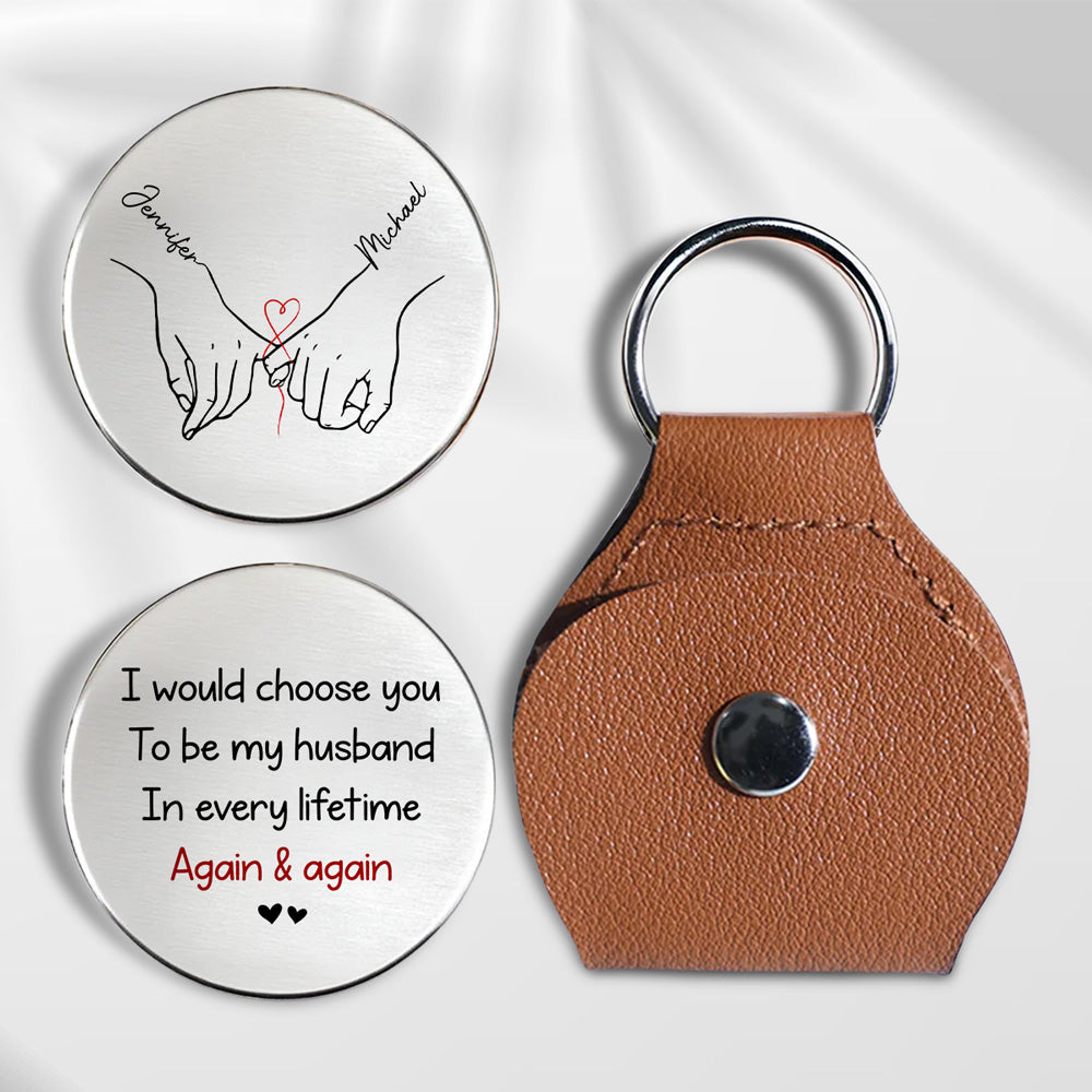 I Would Choose You - Personalized Pocket Hug - Christmas Gift For Husband