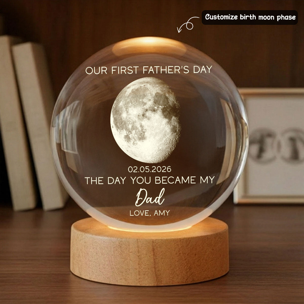 The Day You Became My Dad Custom Moon Phase - Personalized Crystal Ball LED Night Light