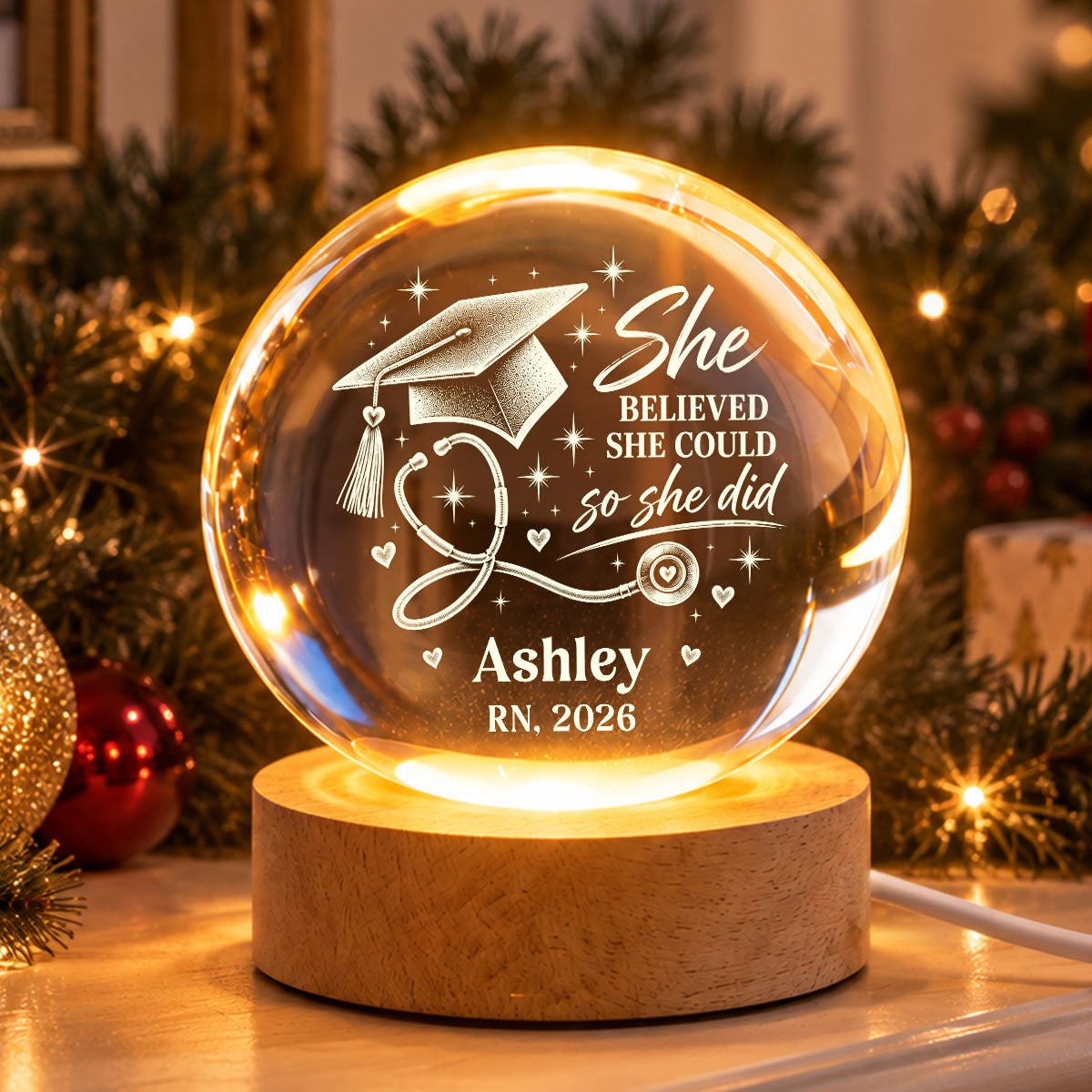 Nurse She Believed She Could So She Did - Personalized Crystal Ball LED Night Light