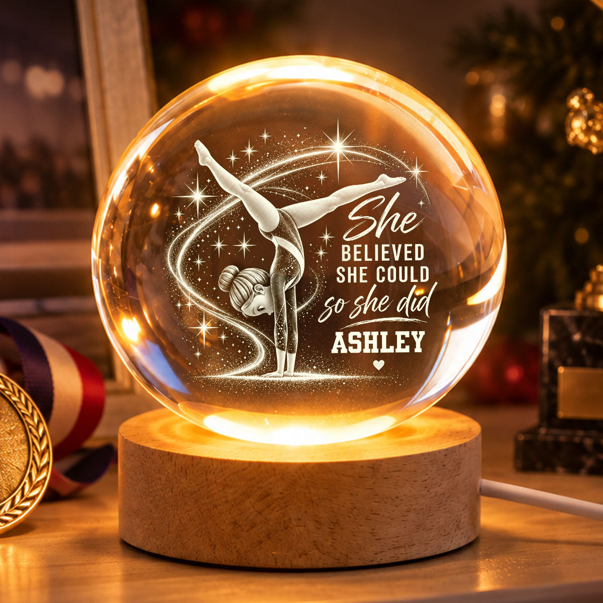 Beautiful Gymnastic Girl She Believed She Could So She Did - Personalized Crystal Ball LED Night Light