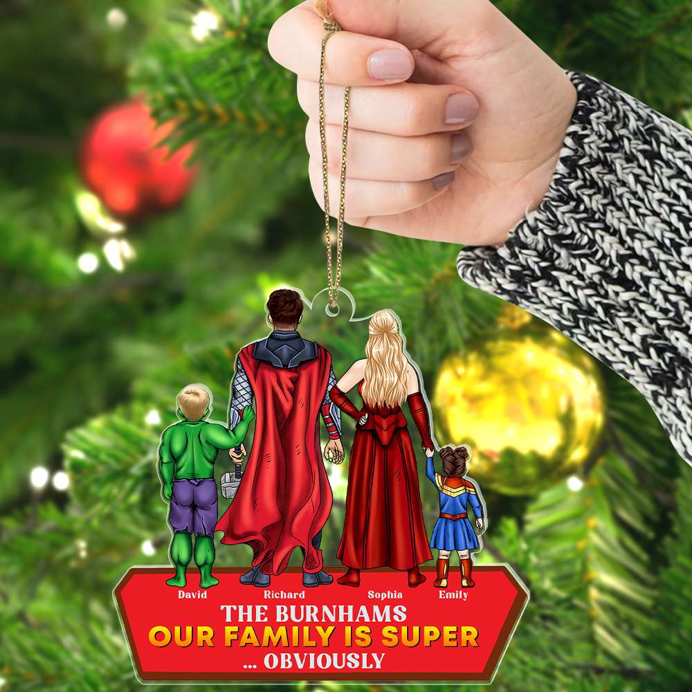 Our Family Is Super Obviously personalized acrylic ornament — Christmas tree display