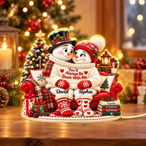 You'll Always Be Stuck With Me Snowman Couple personalized light box