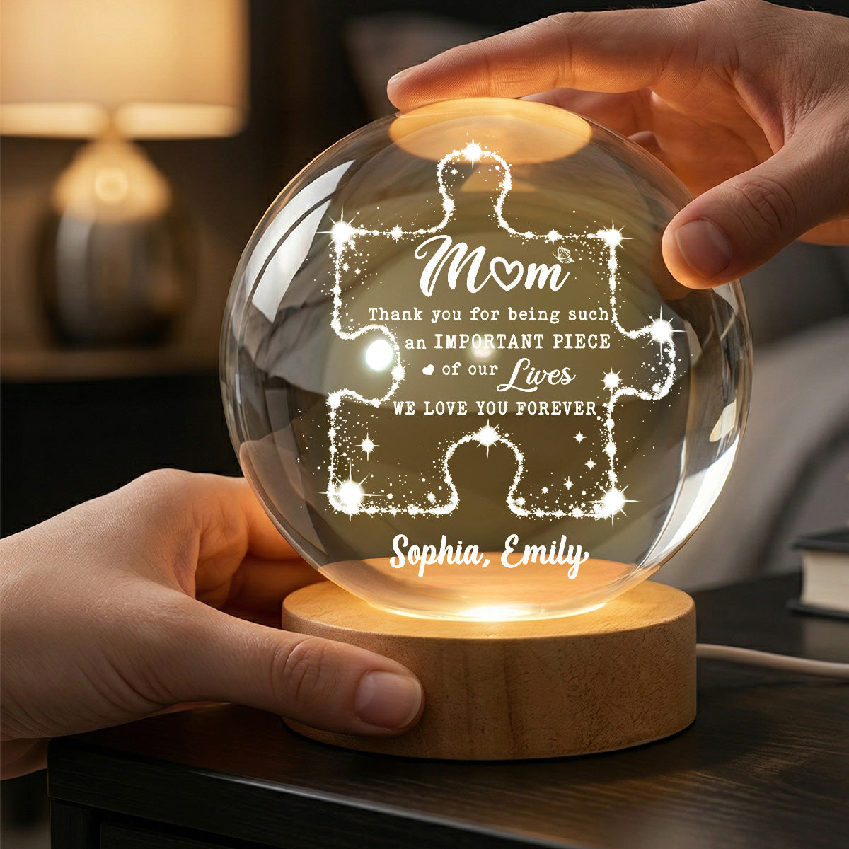 Mom Thank You Important Piece Of My Life - Personalized Crystal Ball LED Night Light