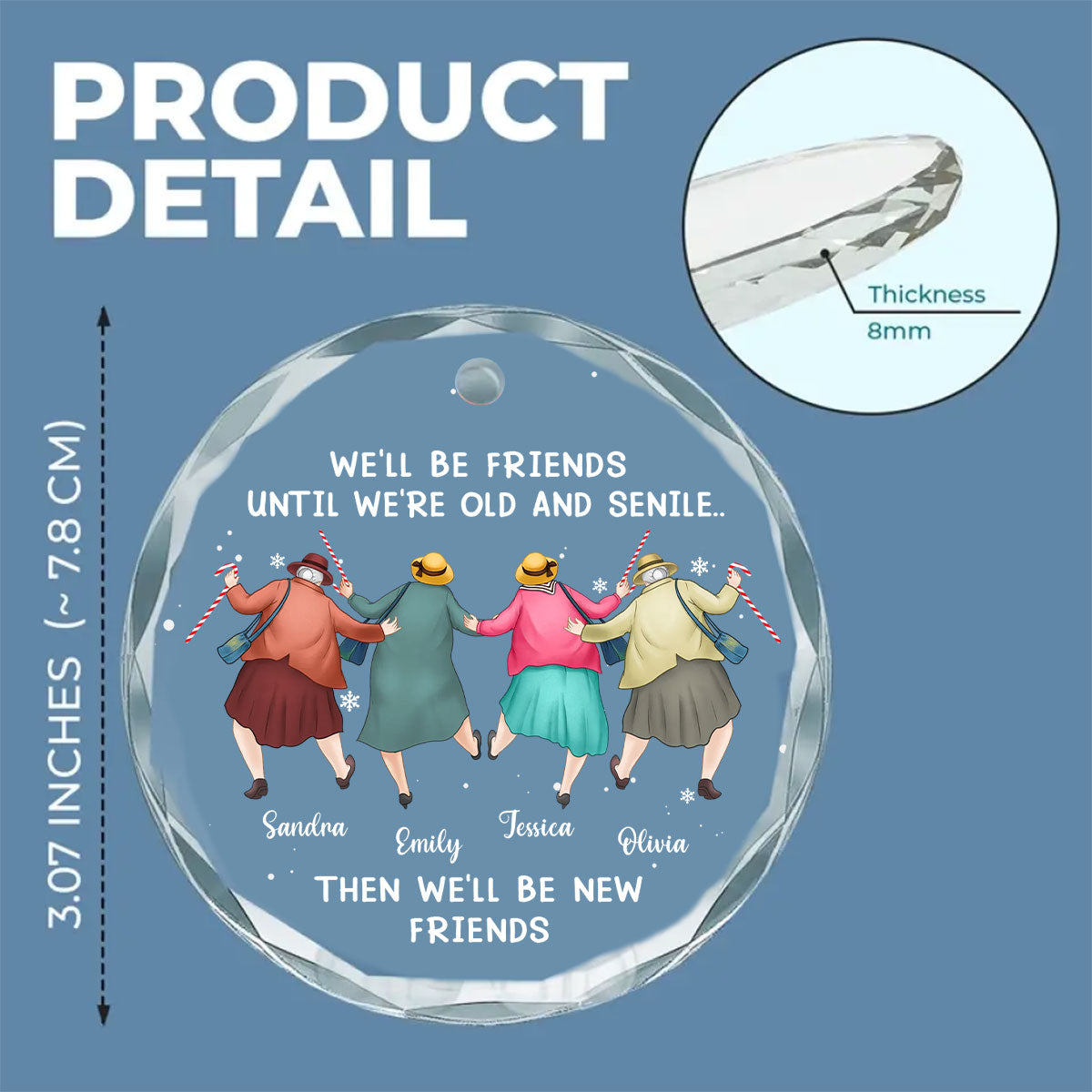 Friendship Never Gets Too Old personalized glass ornament